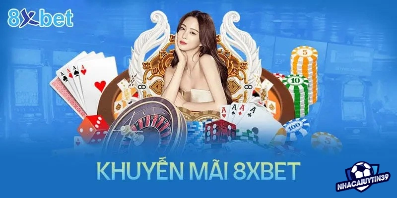 Ưu điểm về khuyến mãi 8Xbet